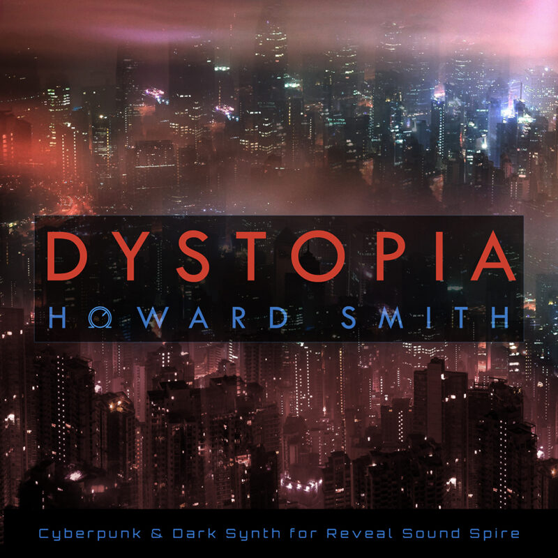 Dystopia for Reveal Sound Spire